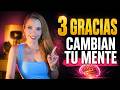 La regla de los 3 GRACIAS que cambia tu mente para siempre