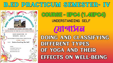 B.ed 4th Sem epc4 Practicum yoga | Yoga Education B.ed 4th Semester in Bengali | Course- 1.4epc4