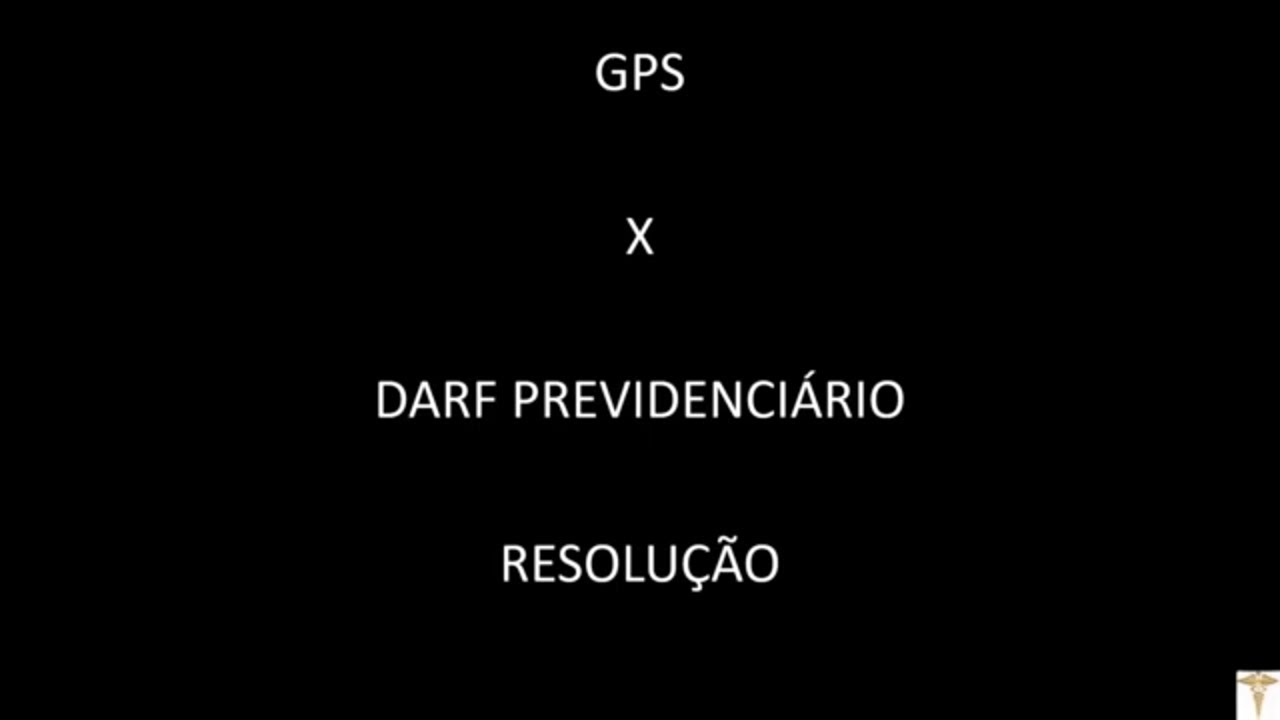 GPS X DARF PREVIDENCARIO RESOLUÇÃO YouTube