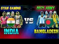 India 🇮🇳 Vs Bangladesh 🇧🇩 ||GYAN GAMING VS BD71 ARMY FRIENDLY CHALLENGE🔥Must Watch😲|