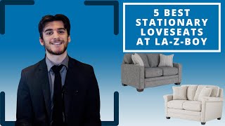 The 5 Best Selling Stationary Love Seats at La-Z-Boy