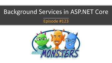 #123: Background Services in ASP.NET Core