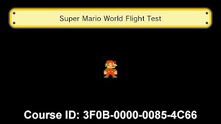Super Mario Maker: Super Mario World Flight Test