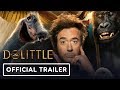 Dolittle - Official Trailer (2020) Robert Downey Jr., Tom Holland, Rami Malek