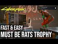 Must be rats trophy perform the distract enemies quickhack 30 times  cyberpunk 2077