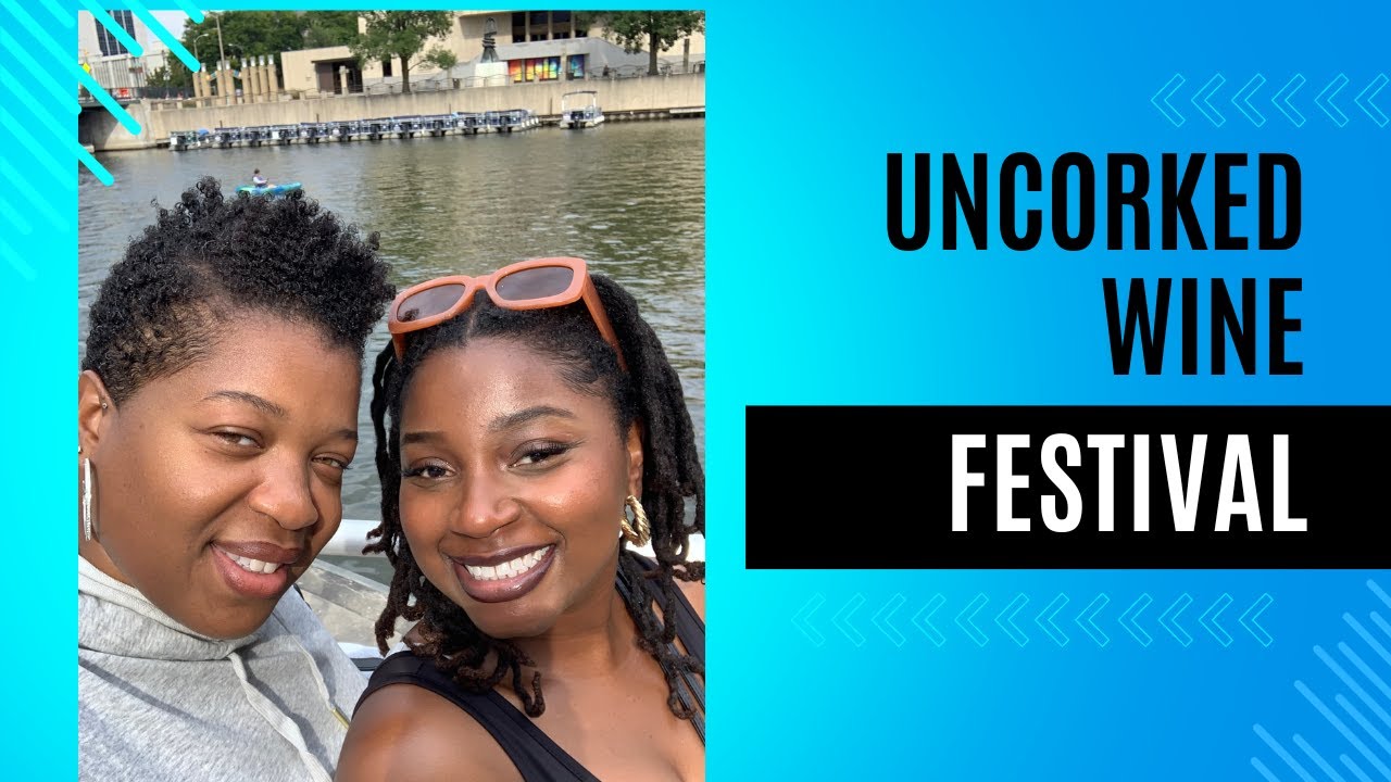 Uncorked Wine Festival YouTube