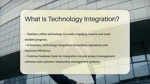 What Is Technology Integration    BusinessGuide360 com