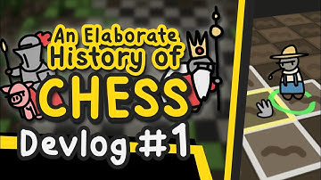 Starting Fresh - An Elaborate History of Chess - DevLog 1