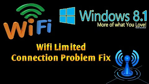 Windows 8.1 Wifi Limited Connection Problem Fix - 4 Ways