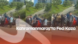 Kontrolden Çıkan Araç Kaldırıma Savruldu | Kahramanmaraş’ta 3 Yaralı