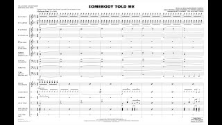 Somebody Told Me arranged by Matt Conaway Resimi