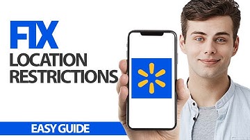 How To Fix Walmart App Location Restrictions | Final Solution