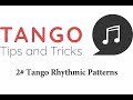 Tango Tips and Tricks - 2# Tango Rhythmic Patterns