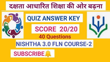 FLN Nishtha module 2 /दक्षता आधारित शिक्षा की ओर बढ़ना Quiz Answer key/ hindi me #nishthafln