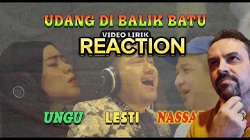 Ungu Band, Lesti, Nassar - Udang Di Balik Batu  Official Lyric Video REACTION