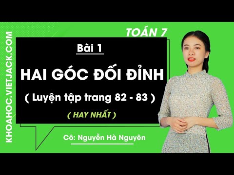 Video Toán học 7 - Bài 1 - Hai góc đối đỉnh (Luyện tập trang... - youtube