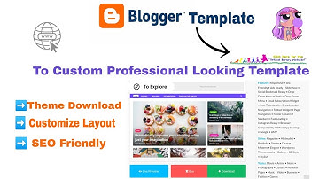 Build your Blogger page to Professional looking Website  | How to Change Blogger Templete |
