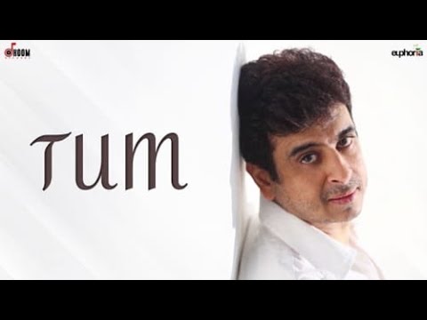 Tum | Euphoria | Palash Sen | Michelle Innes