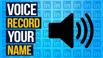 How To Use The NEW LinkedIn Name Pronunciation Feature