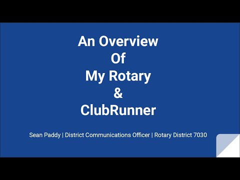 Rotary T&T: An Overview of My Rotary and ClubRunner