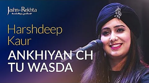 Ankhiyan Ch Tu Wasda | Soulful Singing by Harshdeep kaur