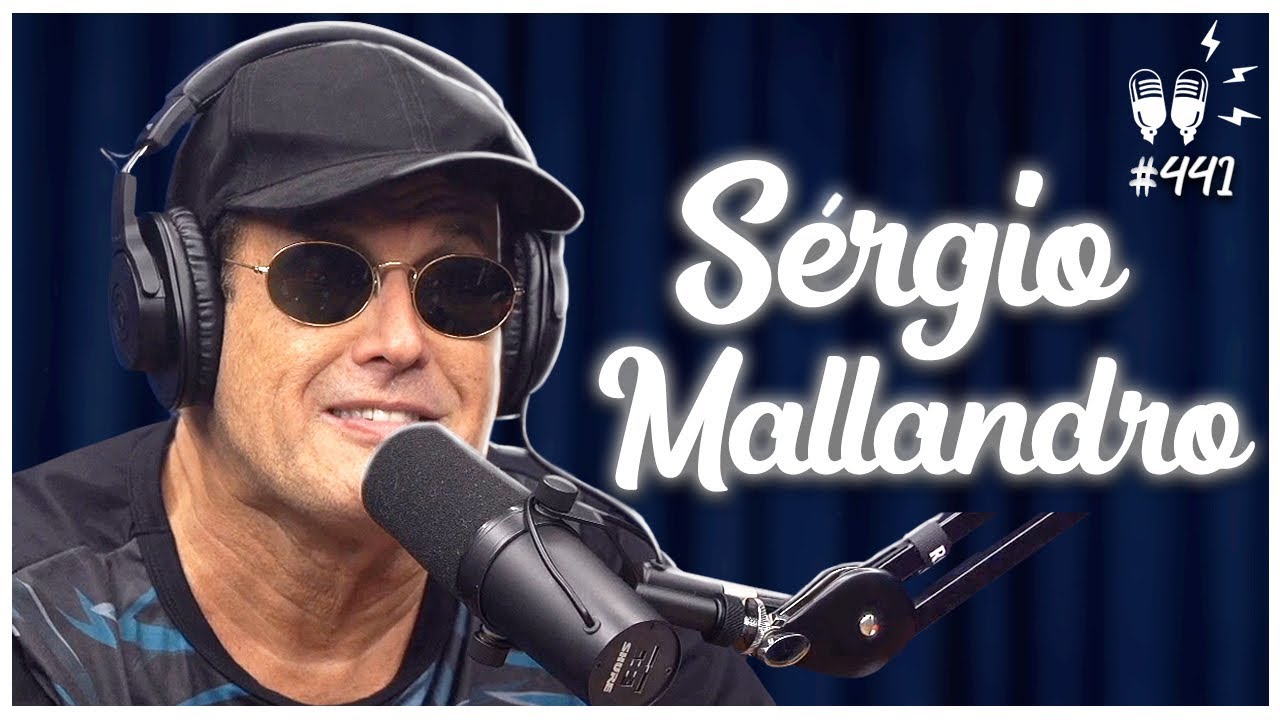 SÉRGIO MALLANDRO - Flow Podcast #441 - YouTube