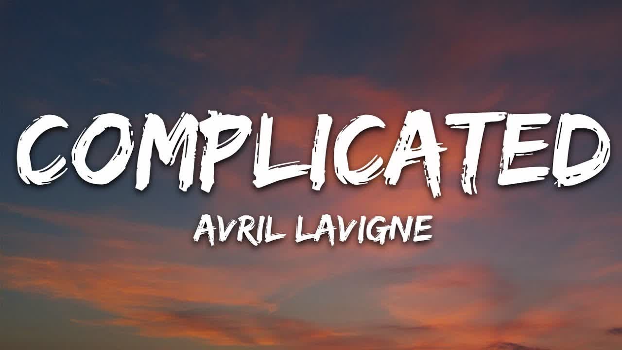 Avril Lavigne - Complicated (Lyrics) Avril Lavigne - Complicated (Lyrics)