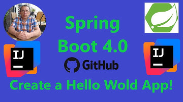 Spring Boot 4.0.0 and IntelliJ IDEA - Create a Hello World app and save it to GitHub.