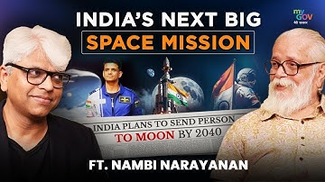 INSIDE India’s Space Journey | Nambi Narayanan on ISRO’s Legacy & Future Missions