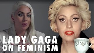 Lady Gaga on Feminism