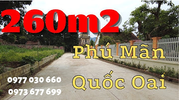 Bán 260m2 đất nền Phú Mãn - Bán đất Hòa Lạc | 0977030660 - 0973677699