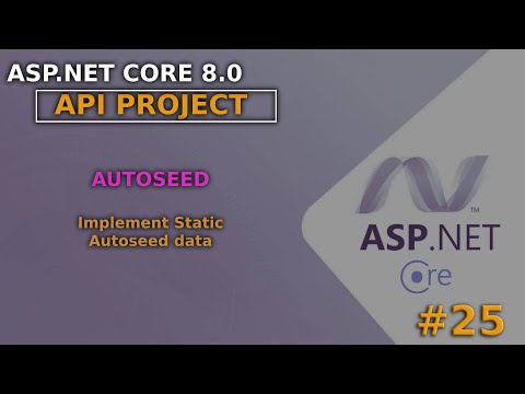 ASP.NET Core 8.0 API Project | Autoseed Data implementation  #25