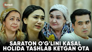 : TAQDIRLAR - SARATON O'G'LINI KASAL HOLIDA TASHLAB KETGAN OTA