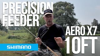 The most versatile rod for feeder fishing | Shimano AERO X7 10ft Precision Feeder rod