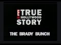 The Brady Bunch E! True Hollywood Story 1999