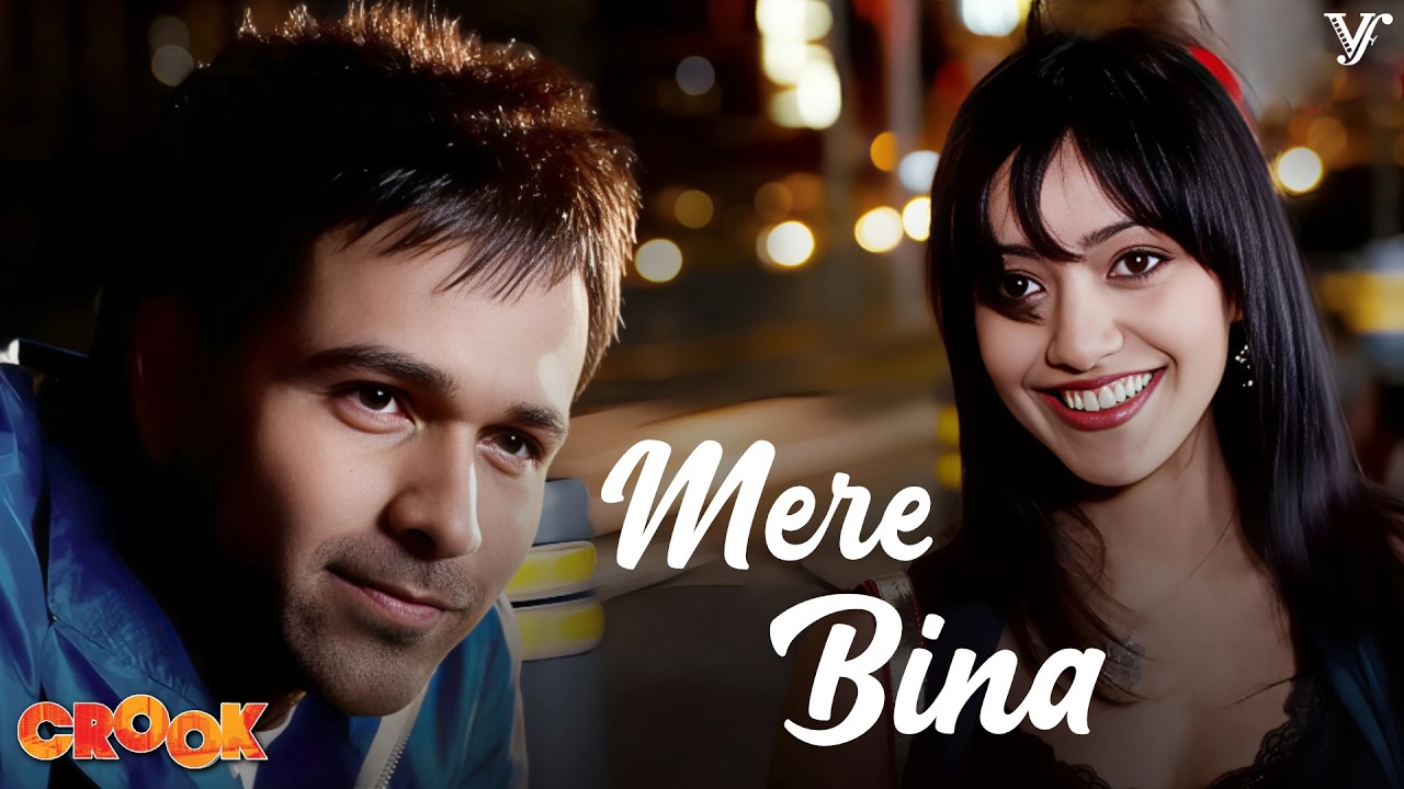 Mere Bina Full Video - Crook | Emraan Hashmi, Neha Sharma | Nikhil D'Souza | Pritam | Mukesh Bhatt