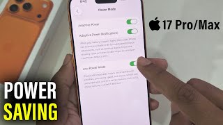 iPhone 17 Pro/Max : How to Turn Low Power Mode Power Saving Mode On or Off