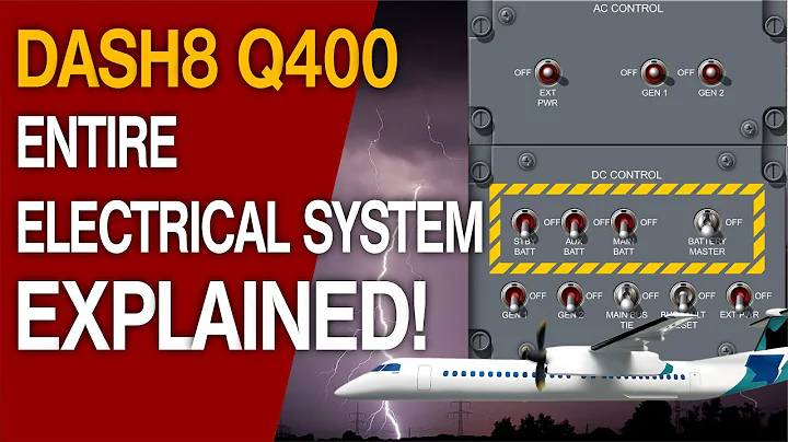 Dash8 Q400 ENTIRE Electrical System Explained! ATA Chapter 24