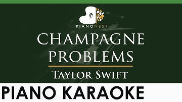Taylor Swift - champagne problems - LOWER Key (Piano Karaoke Instrumental)