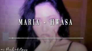 Maria - Hwasa Edit Audio
