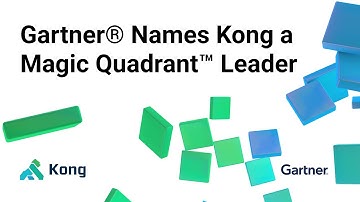Kong named a 2021 Gartner Magic Quadrant Leader | Kong Inc