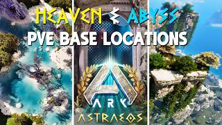 TOP 20 New PVE Base Locations Astraeos Heaven & Abyss DLC Update | ARK: Ascended