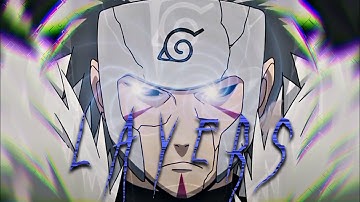 Layers - Naruto xan rotate edit/amv ( am project free )