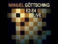 Manuel Gottsching + Zeitkratzer   E2 E4 'live'