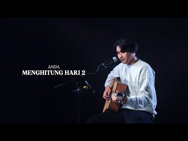 Menghitung Hari 2 - Anda (Cover by Pilau) class=