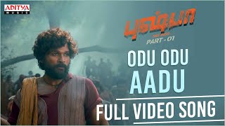 Odu Odu Aadu (Tamil) Full Video Song | Pushpa Songs |Allu Arjun, Rashmika |DSP |Benny Dayal |Sukumar