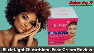 Elixir Light Glutathione Face Cream Review