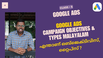 Google Ads Campaign Objectives and Types Explained – Class 5 | Google Ads Malayalam | Digital Blezz