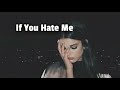 Kiana Ledé - If You Hate Me (lyric video)