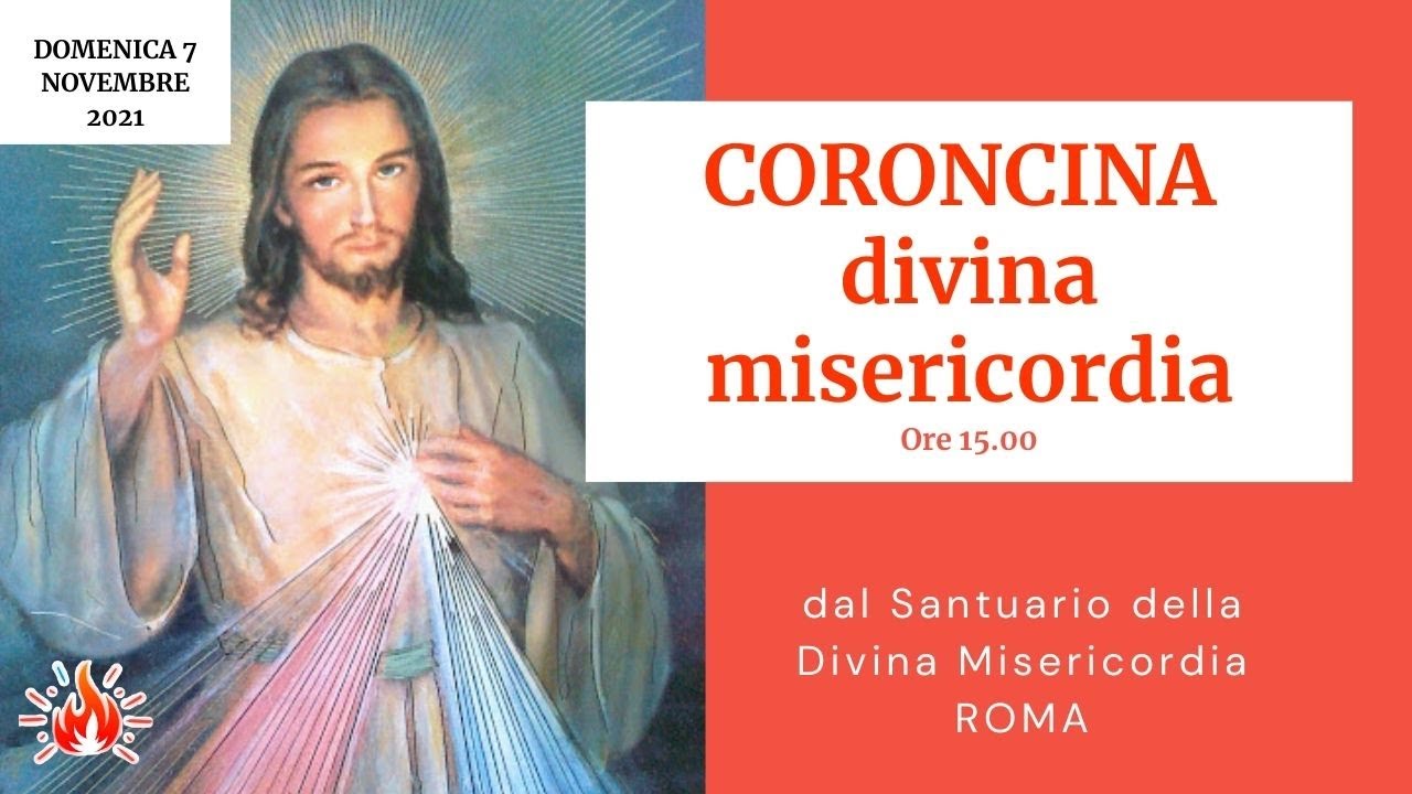 Coroncina Della Divina Misericordia Audio ore 15:00 - Coroncina alla Divina Misericordia - Santuario della Divina
